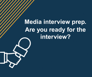 Media interview prep